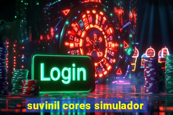 suvinil cores simulador